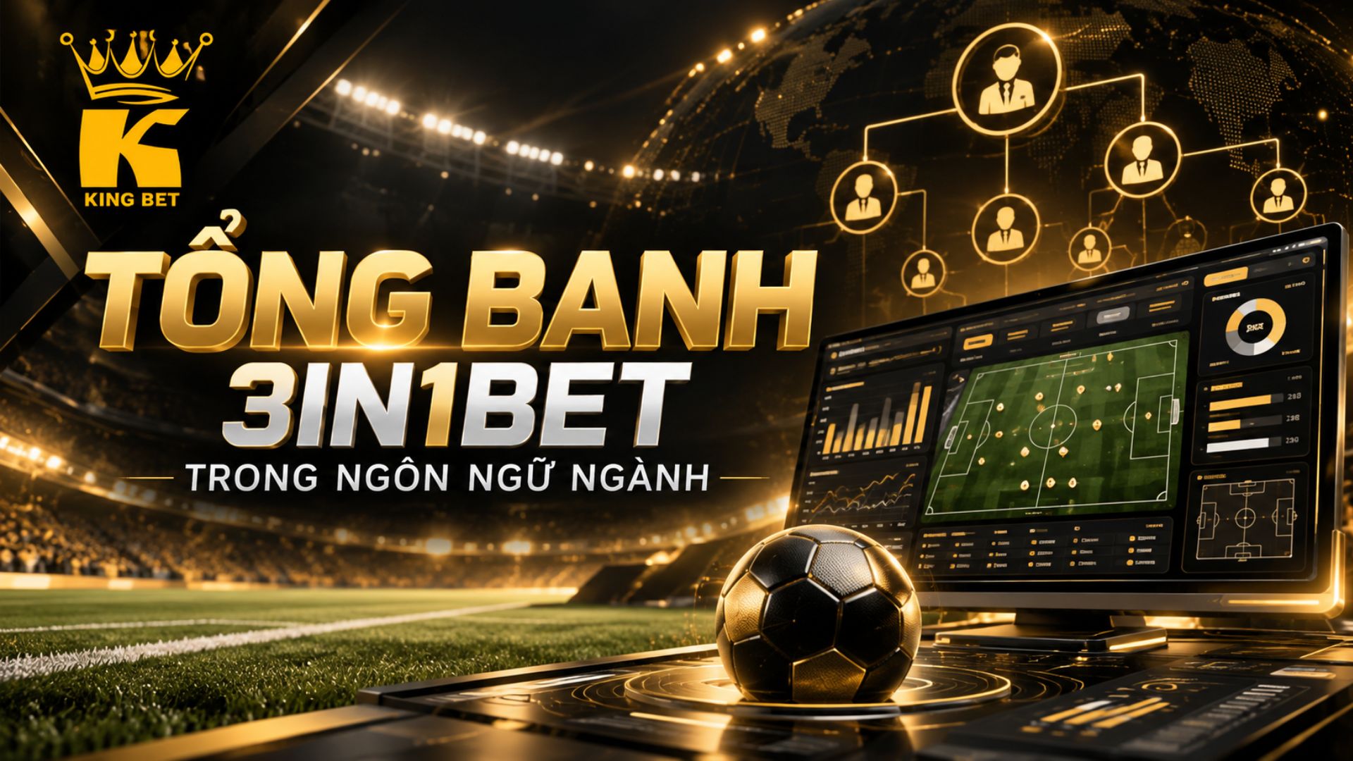 Tổng banh 3in1bet trong ngôn ngữ ngành, thuật ngữ tổng banh 3IN1BET, tổng bóng 3IN1BET